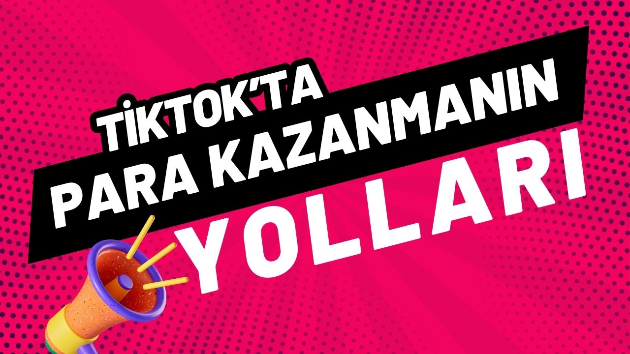 Tiktokta Para Kazanmanın Yolları 600 Kelimelik Rehber Tiktok Türkiye Resmi Ajansı Temmuz Ajans